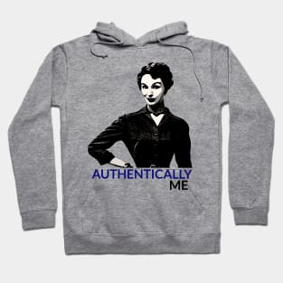 Authentically Me Hoodie